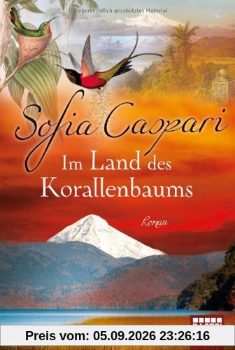 Im Land des Korallenbaums: Roman