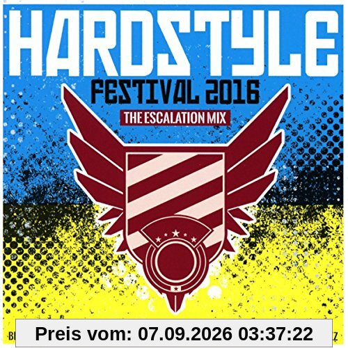 Hardstyle Festival 2016-the Escalation Mix
