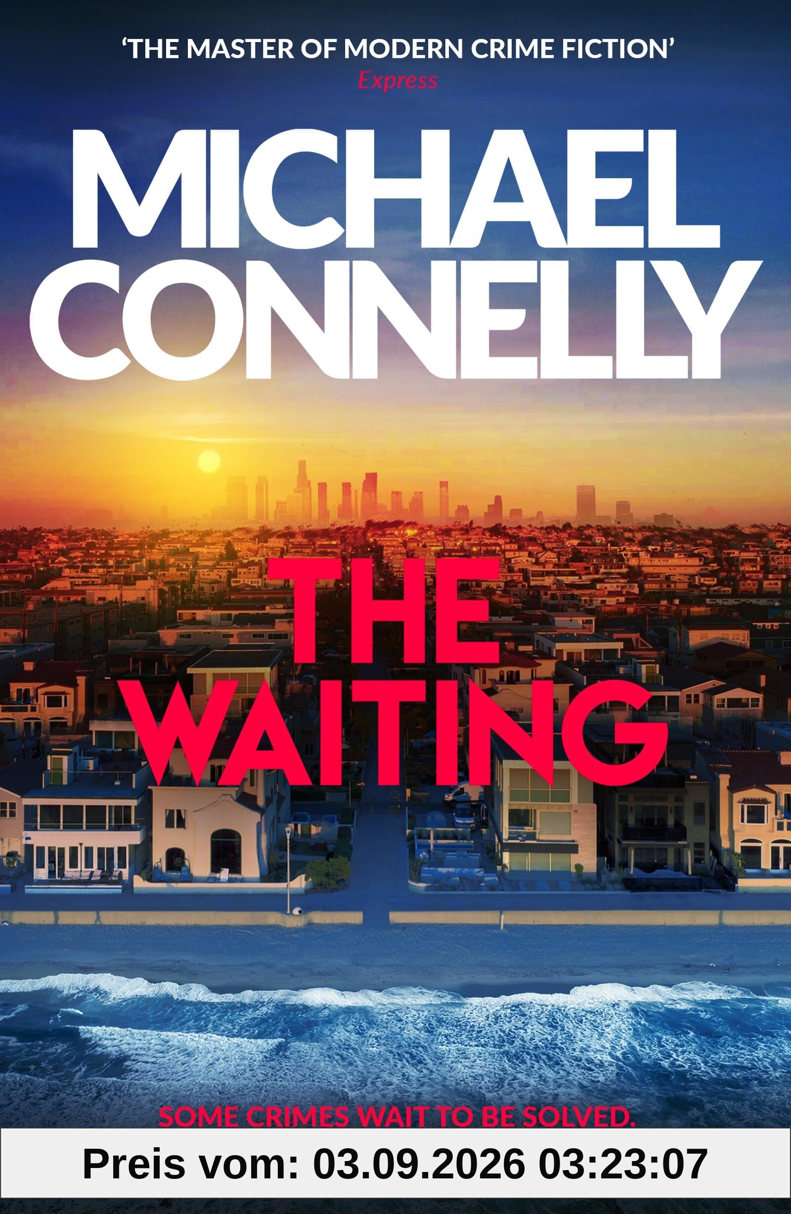 The Waiting: The Brand New Ballard & Bosch Thriller (Ballard and Bosch)