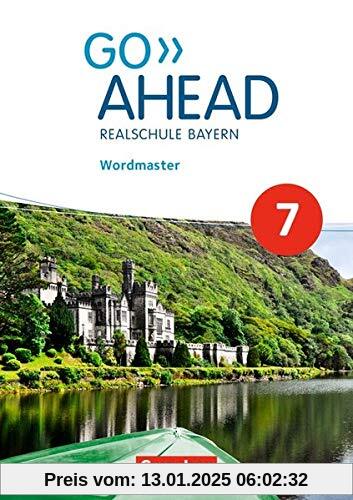 Go Ahead - Ausgabe für Realschulen in Bayern - Neue Ausgabe: 7. Jahrgangsstufe - Wordmaster: Mit Lösungen