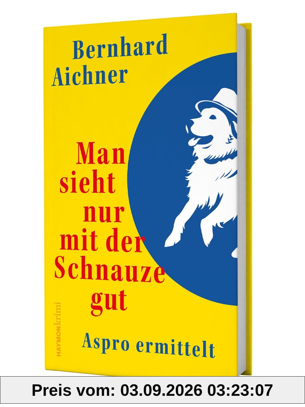 Man sieht nur mit der Schnauze gut: Aspro ermittelt