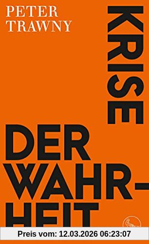 Peter Trawny Krise Der Wahrheit