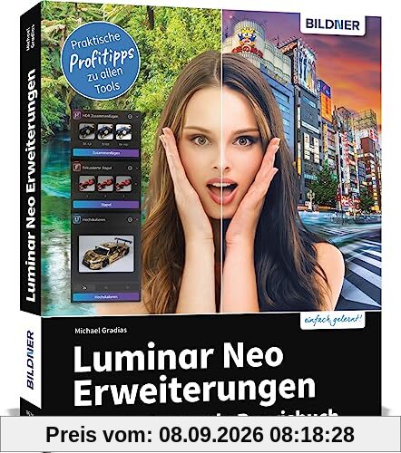 Luminar Neo Erweiterungen - Das umfassende Praxisbuch!