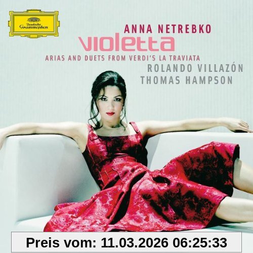 Anna Netrebko Violetta - Arien Und Duette Aus La Traviata
