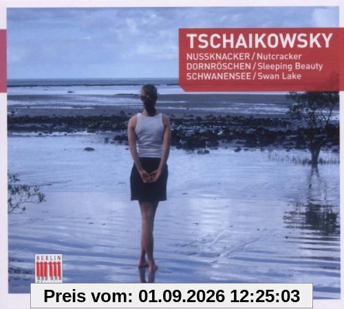 Nußknacker/Dornröschen/Schwanensee