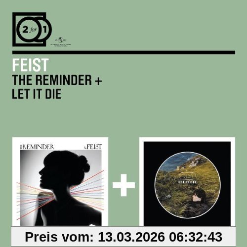 Feist 2 For 1, The Reminder/Let It Die
