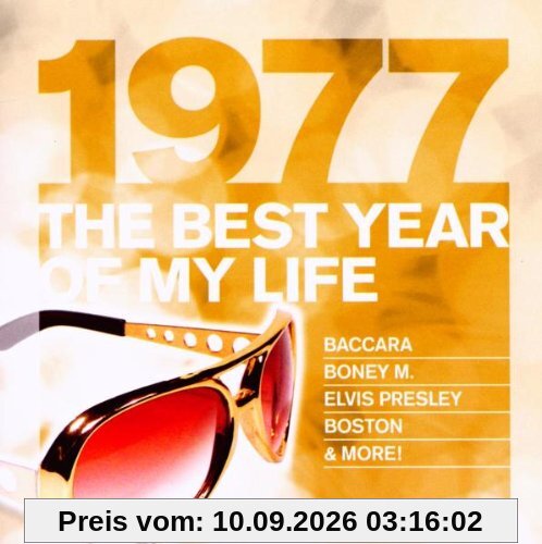 The Best Year of My Life: 1977