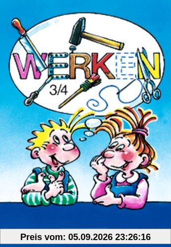 Werken: 3./4. Schuljahr - Schülerbuch
