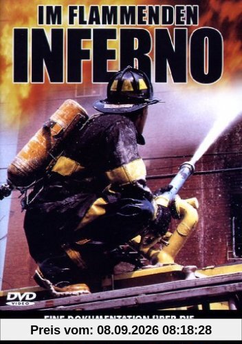 Im Flammenden Inferno - Eine Dokumentation über die New Yorker Feuerwehr