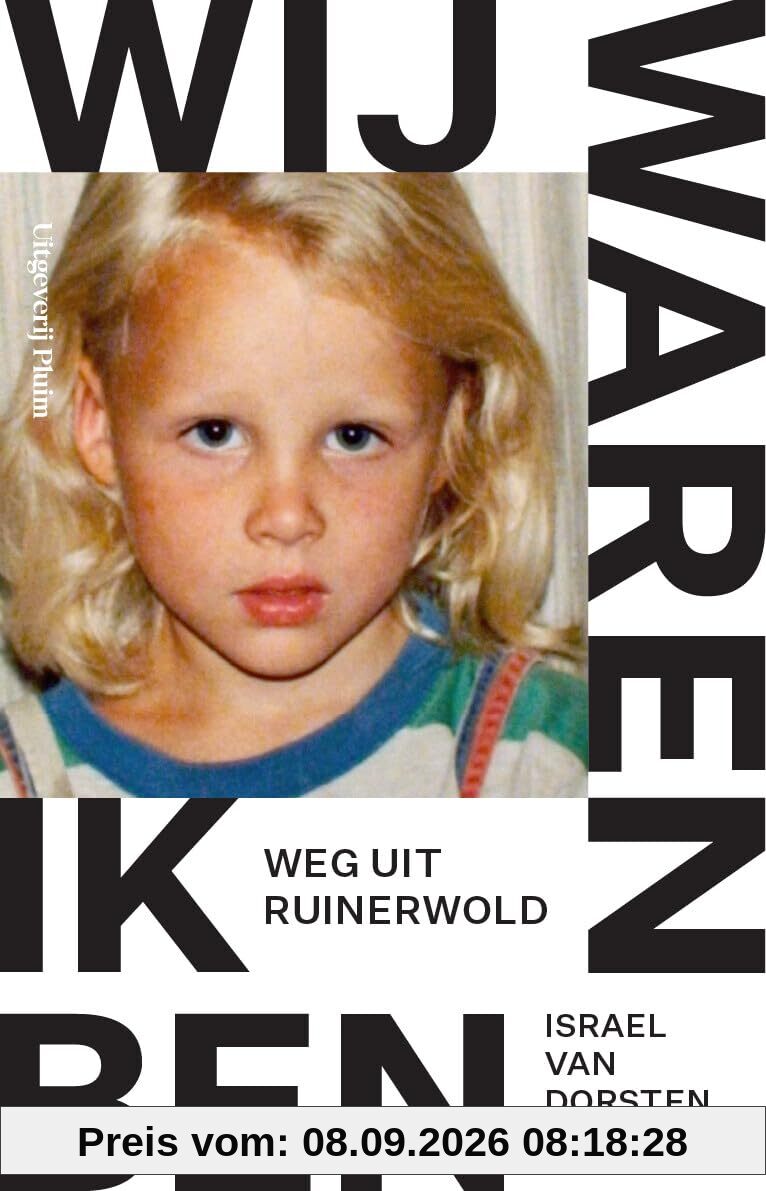 Wij waren ik ben: weg uit Ruinerwold