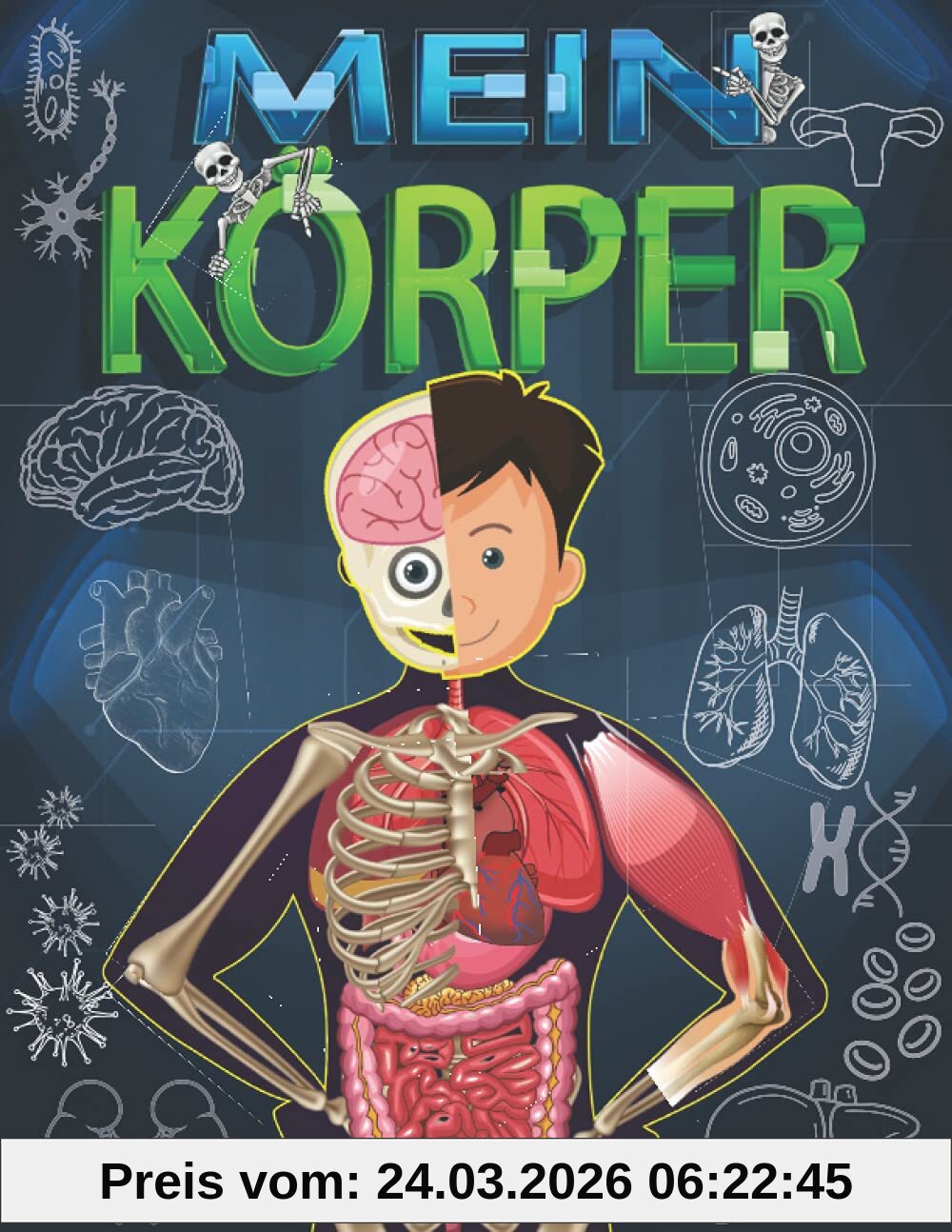 Mein Körper: Kinderbuch ab 5 Jahre.