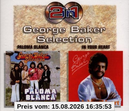 George Baker Selection/George Baker Paloma Blanca/In Your Heart