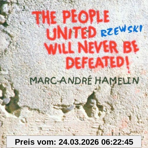 Marc-André Hamelin The People United Will Never B