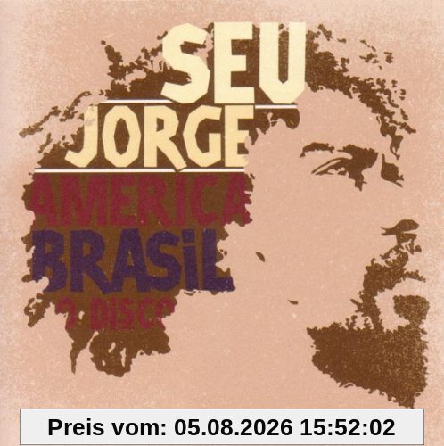 Seu Jorge America Brasil O Disco