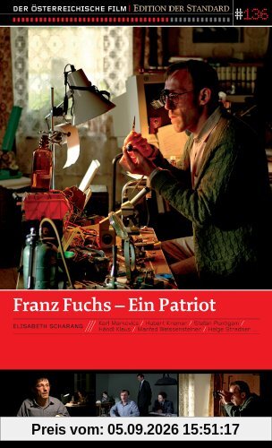 Franz Fuchs - Ein Patriot