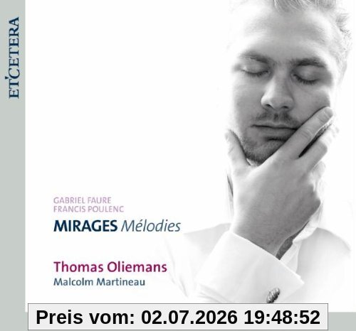 Thomas Oliemans Mirages-Melodies