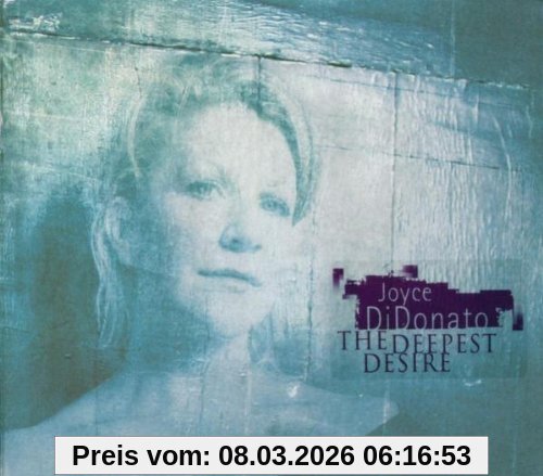 Joyce Di Donato The Deepest Desire