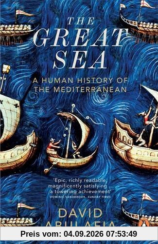The Great Sea: A Human History of the Mediterranean