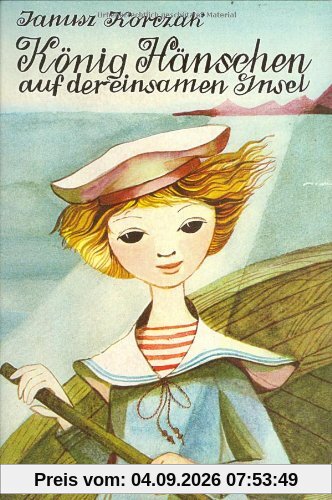 König Hänschen auf der einsamen Insel (Bensheimer Hefte)