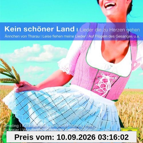 Kein schöner Land - Lieder die zu Herzen gehen(Classical Choice)