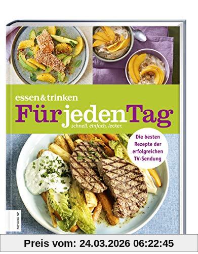 essen & trinken ― Für jeden Tag: Das Kochbuch