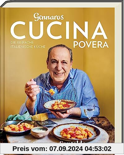 Gennaros Cucina Povera: Die einfache italienische Küche