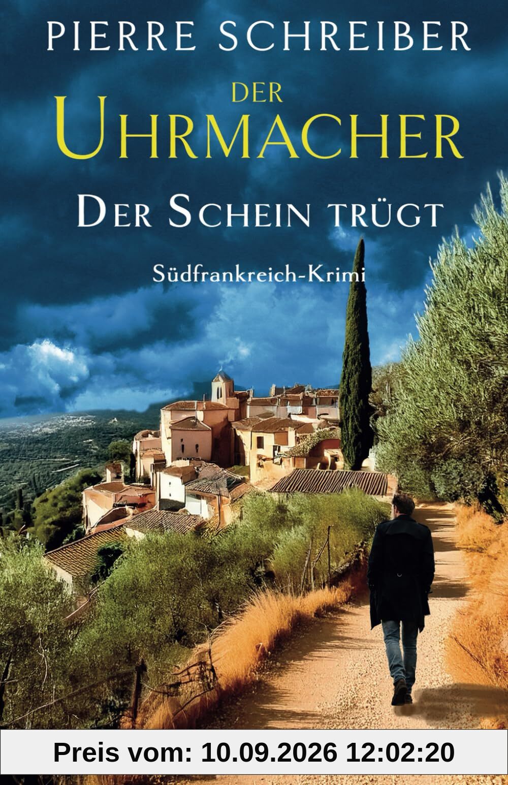 Der UHRMACHER — Der Schein trügt: Südfrankreich-Krimi