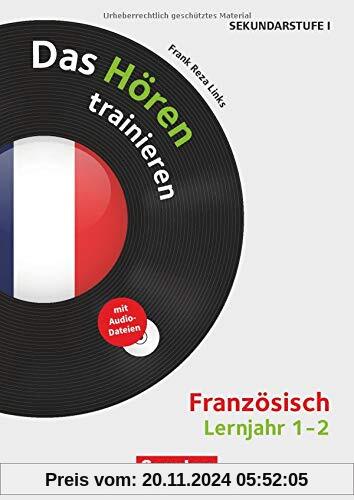 Hörkompetenz in den Fremdsprachen Sekundarstufe I/II - Französisch: Lernjahr 1/2 - Das Hören trainieren: Kopiervorlagen 