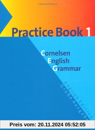 Cornelsen English Grammar - Große Ausgabe und English Edition: Cornelsen English Grammar, Große Ausgabe, Practice Book: 