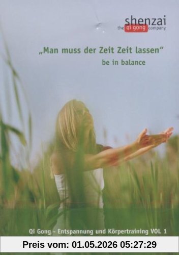 Qi Gong - Entspannung und Körpertraining, Vol. 1 (+ Audio-CD)
