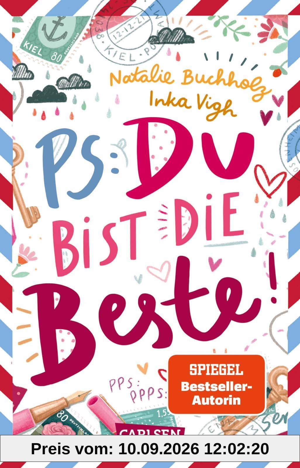 PS: Du bist die Beste!: Witziges Freundschaftsabenteuer für Mädchen ab 11 Jahren