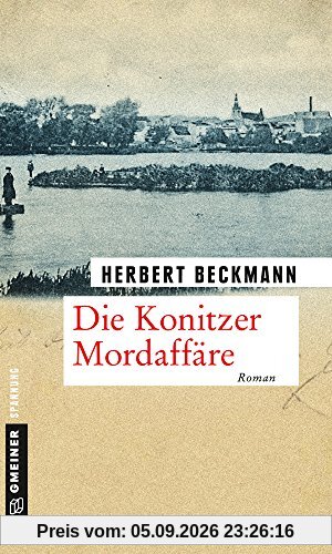 Die Konitzer Mordaffäre: Roman