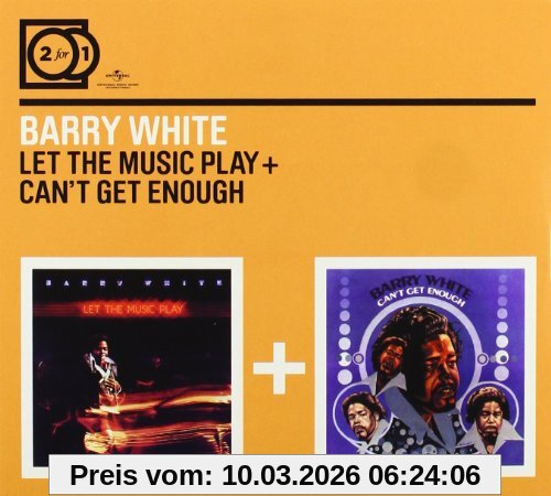 Barry White 2 For 1, Let The Music Play / Can't Get Enough (Digipack Ohne Booklet)