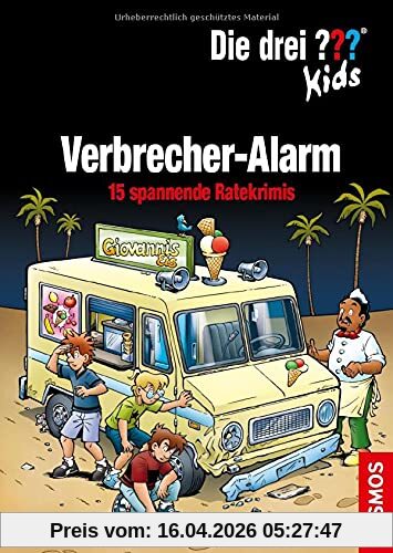Die drei ??? Kids, Verbrecher-Alarm: 15 spannende Ratekrimis