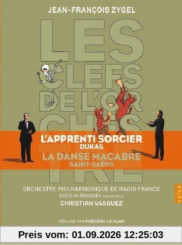 NAIVE DVD - ZYGEL - LES CLES DE L'ORCHESTRE - DUKAS L'APPRENTI SORCIER - SAINT SAENS DANSE MACABRE