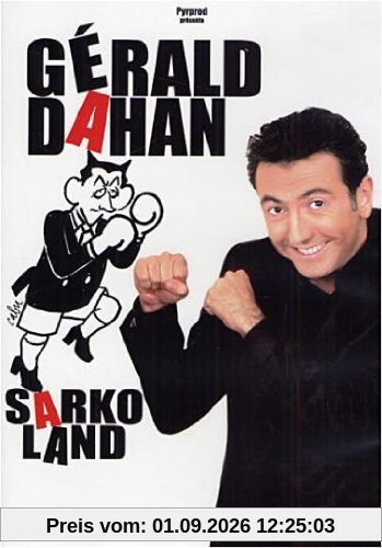 GERALD DAHAN : Sarkoland