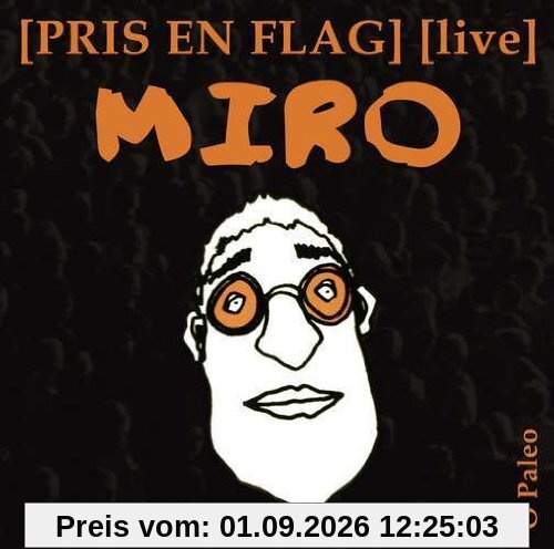 Pris En Flag : Live O Paléo