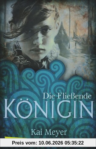 Merle-Trilogie, Band 1: Die Fließende Königin