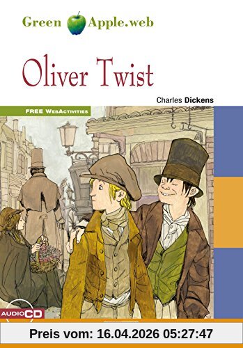 Oliver Twist: Englische Lektüre für das 4. und 5. Lernjahr. Buch + Audio-CD (Green Apple)