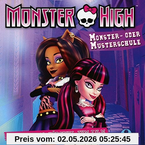 Monster High - Monster- oder Musterschule - Das Original-Hörspiel zum Film