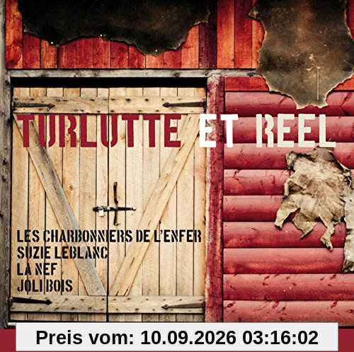Turlutte et Reel