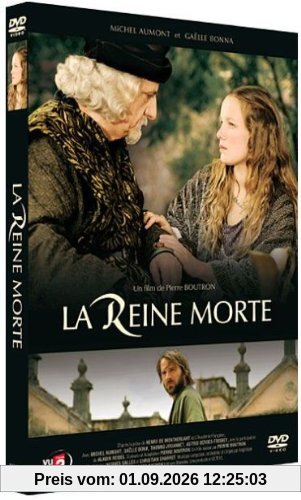 Reine Morte (la)