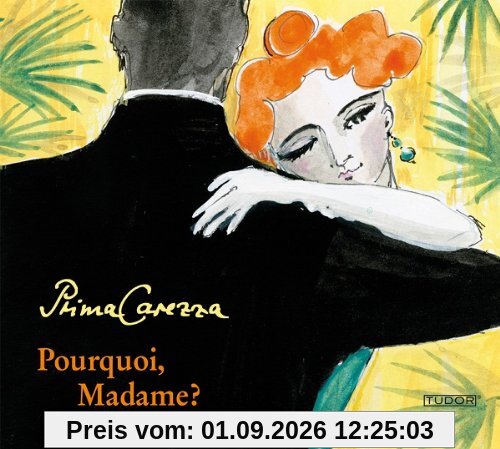 Pourquoi Madame?
