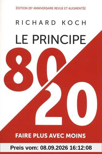 Le principe 80/20 : Faire plus avec moins