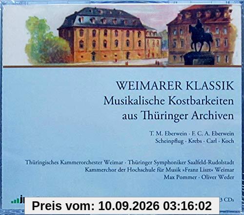 Weimarer Klassik - Musikalische Kostbarkeiten aus Thüringer Archiven