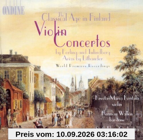 Violin Concertos Erik Ferling - Thomas Byström - Fredrik Lithander - Erik Tulindberg