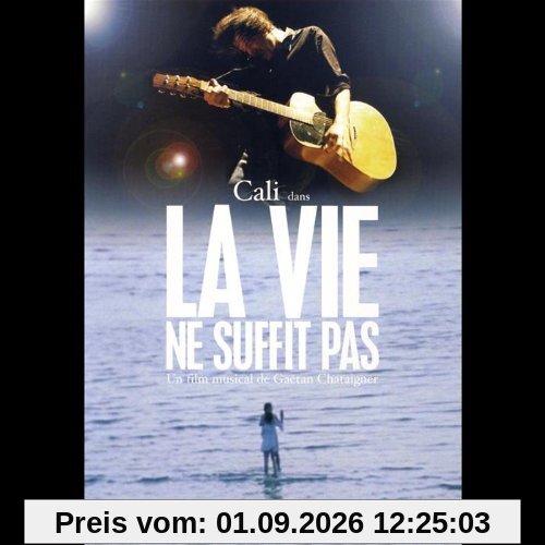 LA VIE NE SUFFIT PAS