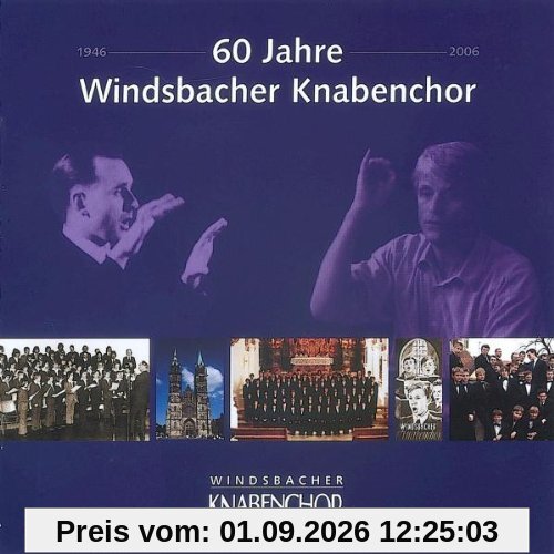 60 Jahre Windsbacher Knabenchor