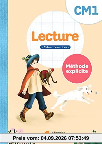 Lecture CM1 : méthode explicite : cahier d'exercices