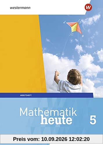 Mathematik heute - Ausgabe 2019 für Hessen: Arbeitsheft 5 mit Lösungen